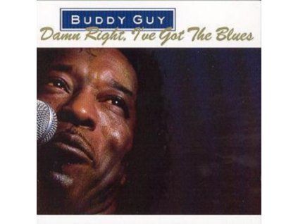 BUDDY GUY - Damn Right / IVe Got The Blues (CD)