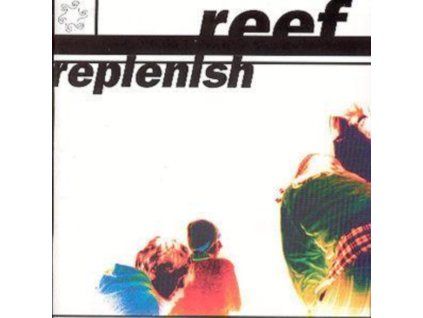 Reef - Replenish CD (CD)