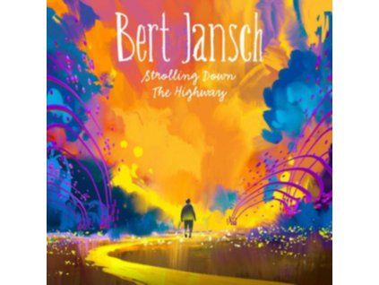 BERT JANSCH - Strolling Down The Highway (CD)