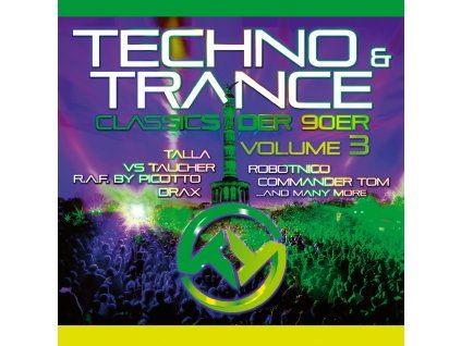 Techno & Trance Classics Der 90er Vol. 3 (CD)