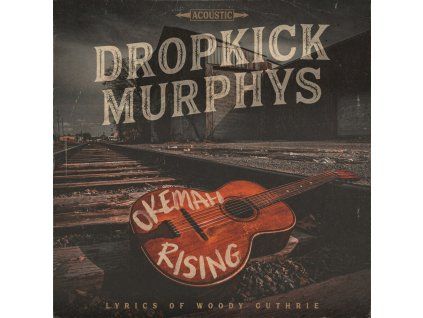 Dropkick Murphys - Okemah Rising (CD)