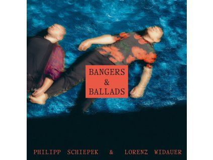Philipp Schiepek & Lorenz Widauer - Bangers & Ballads (CD)