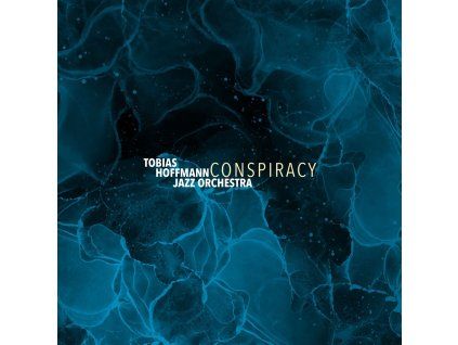 Tobias Hoffmann (Saxofon) - Conspiracy (CD)