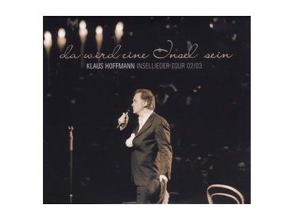 HOFFMANN, KLAUS - DA WIRD EINE INSEL SEIN-INSELLIEDER TOUR 02/03 (CD)