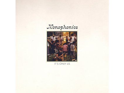 Monophonics - It's Only Us (CD)