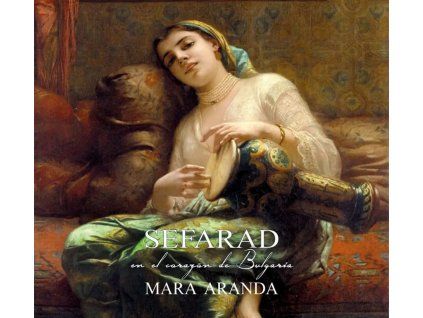 Mara Aranda - Sefarad: En El Corazón De Bulgaria (CD)