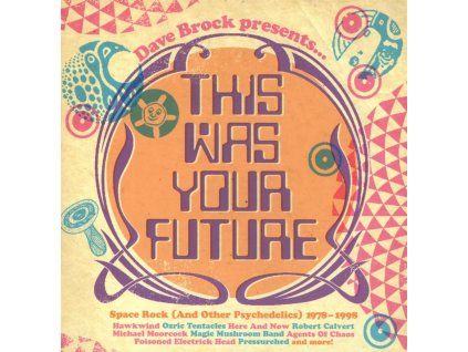 This Was Your Future (Space Rock 1978 - 1998) (CD)
