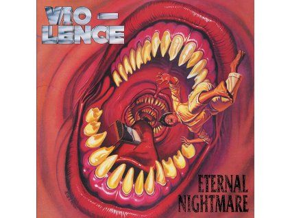 Vio-Lence - Eternal Nightmare (CD)