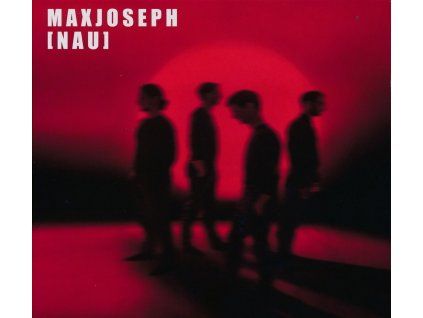 Maxjoseph - [Nau] (CD)