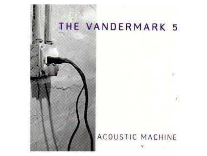 VANDERMARK 5 - ACOUSTIC MACHINE (CD)