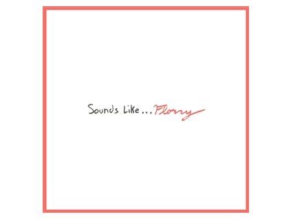 FLORRY - SOUNDS LIKE... (CD)