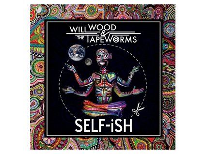 WOOD, WILL & THE TAPEWORMS - SELF-ISH (CD)