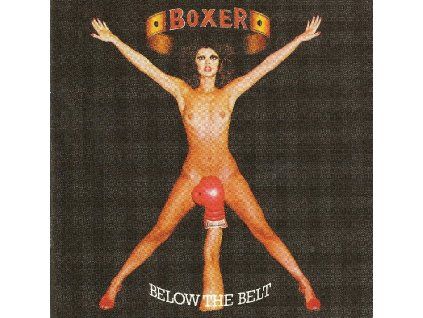 Boxer - Below The Belt (Remastered + Expanded Edition) (CD)