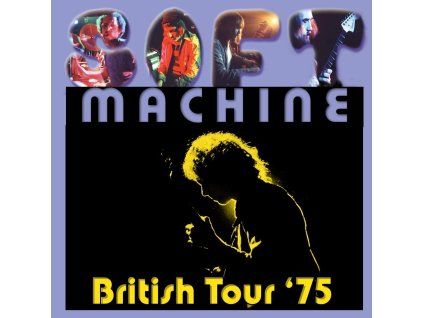 Soft Machine - British Tour 1975 (CD)