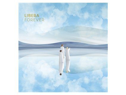 LIBERA - FOREVER (CD)