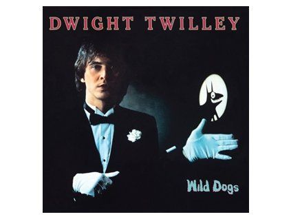 TWILLEY, DWIGHT - WILD DOGS (EXPANDED EDITION) (CD)