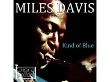MILES DAVIS - Kind Of Blue (CD)