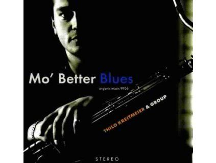 Thilo Kreitmeier - Mo' Better Blues (CD)