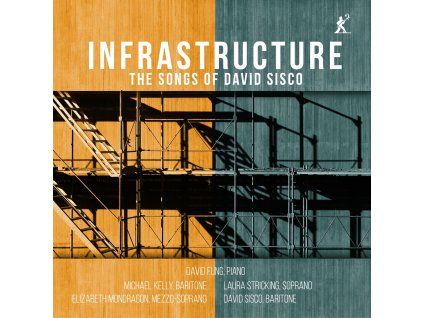 David Sisco - Songs - "Infrastructure" (CD)