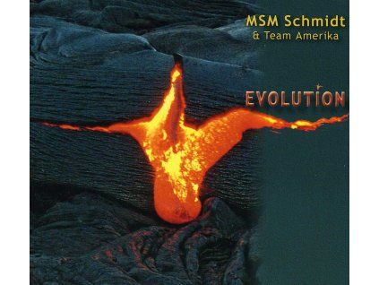 MSM Schmidt & Team Amerika - Evolution (CD)