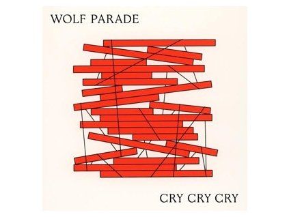 WOLF PARADE - CRY CRY CRY (CD)