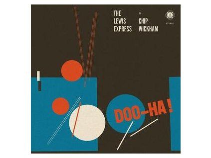 LEWIS EXPRESS / CHIP WICKHAM - DOO-HA! (CD)