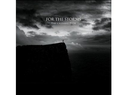 For The Storms - The Grieving Path (CD)