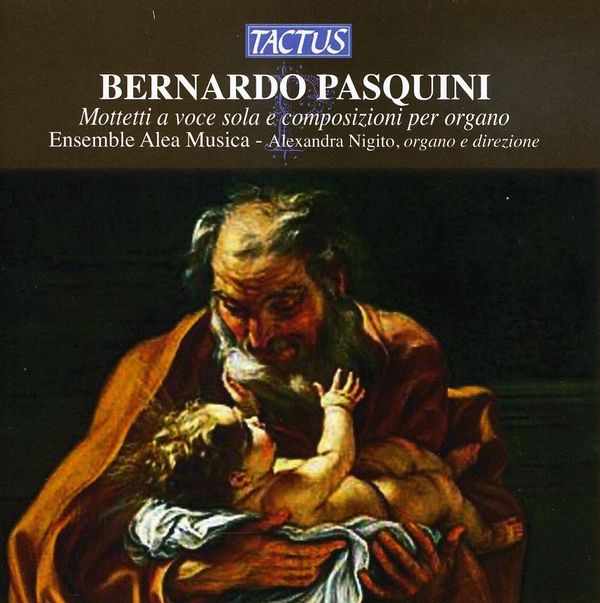 Bernardo Pasquini (1637-1710) - Motetten (CD)