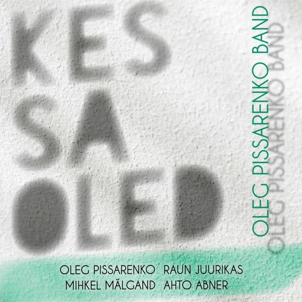 Oleg Pissarenko - Kes Sa Oled / Who Are You (CD)