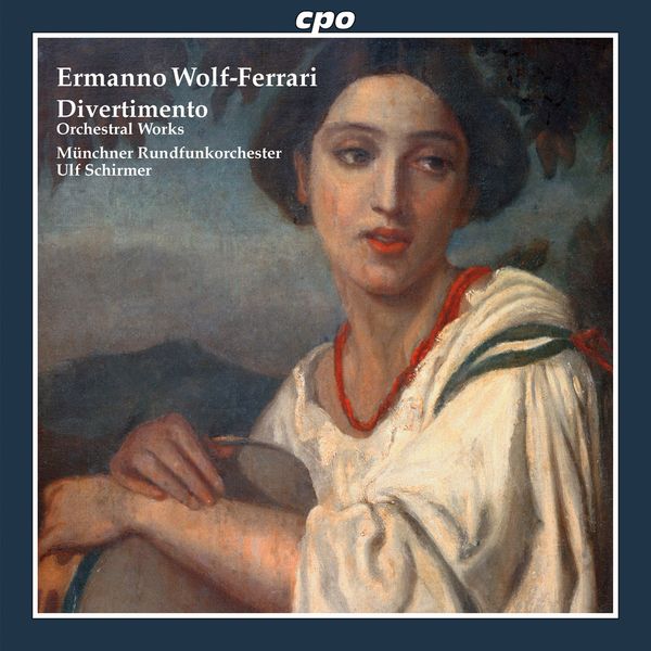 Ermanno Wolf-Ferrari (1876-1948) - Orchesterwerke (SACD)