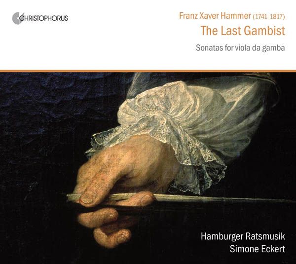 Franz Xaver Hammer (1741-1817) - Gambensonaten D-Dur,D-Dur,D-Dur,A-Dur,A-Dur (CD)