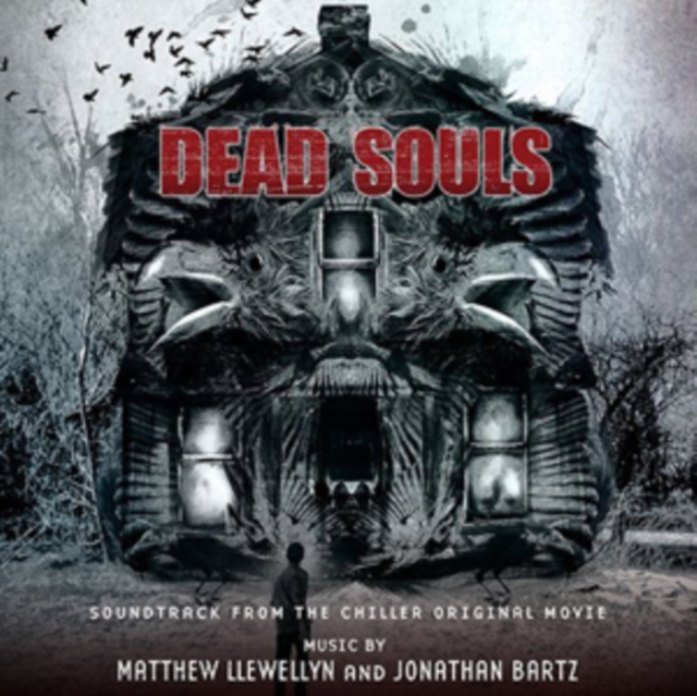 Dead Souls (Soundtrack From The Chiller Original Movie) CD