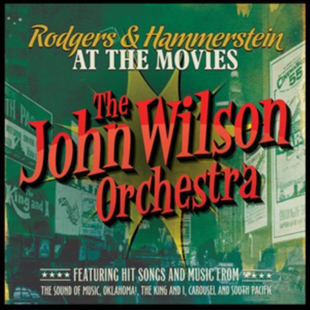 John Wilson Orchestra - Rodgers and Hammerstein at the Movies CD
