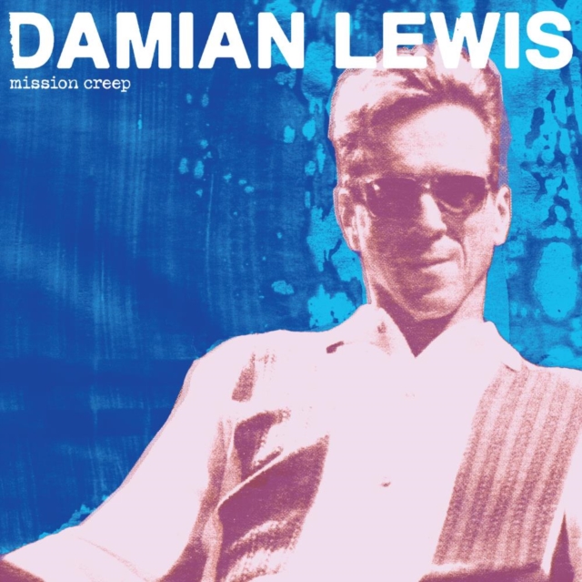 Damian Lewis - Mission Creep CD