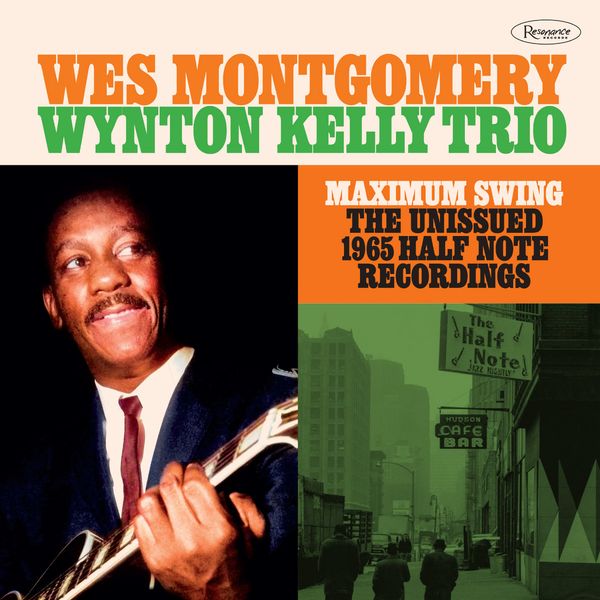 Wes Montgomery (1925-1968) - Maximum Swing (The Unissued 1965 Half Note Recordings) (CD)