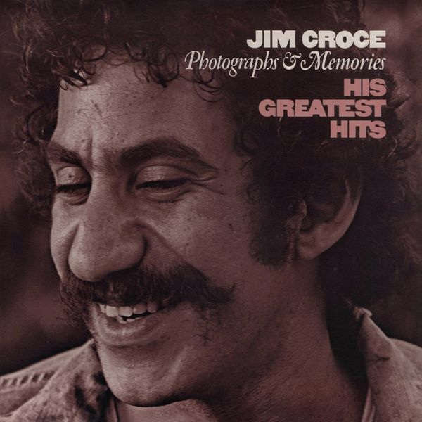 Jim Croce - Photographs & Memories: His Greatest Hits (CD)