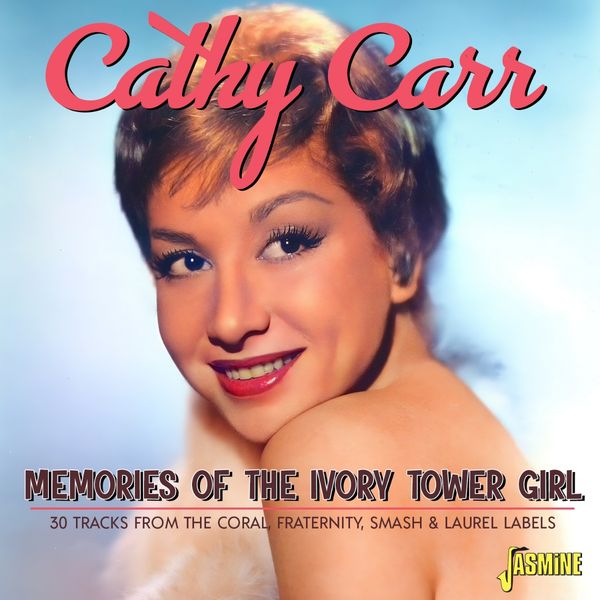 Cathy Carr - Memories Of The Ivory Tower Girl (CD)