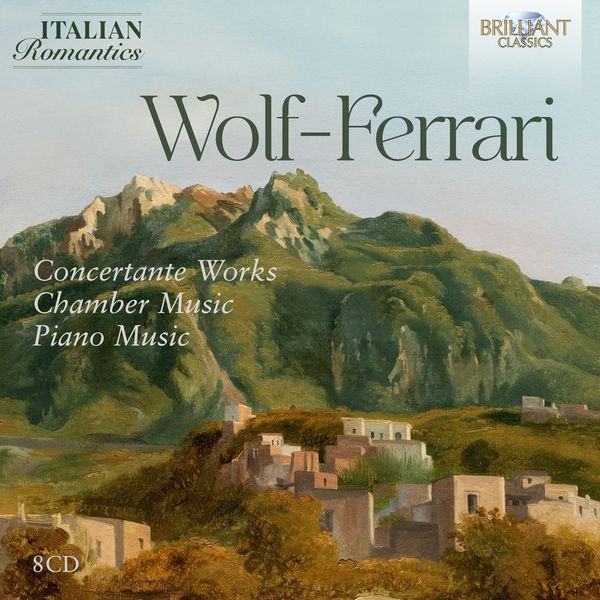 Ermanno Wolf-Ferrari (1876-1948) - Orchesterwerke, Kammermusik & Klavierwerke (CD)