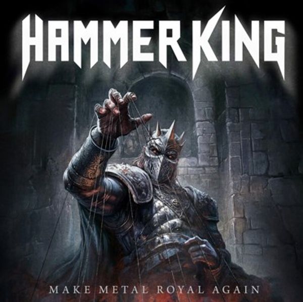 Hammer King - Make Metal Royal Again (CD)