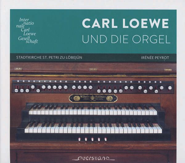 Carl Loewe (1796-1869) - Orgelwerke (CD)