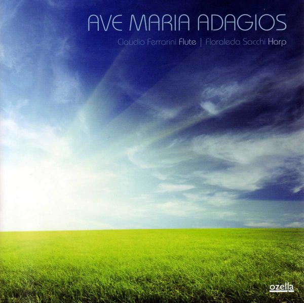 Claudio Ferrarini & Floraleda Sacchi - Ave Maria Adagios (CD)