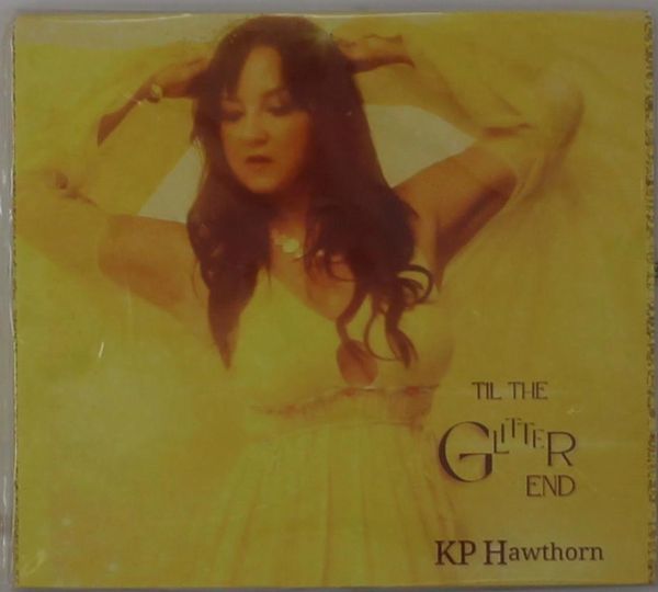 KP Hawthorn - Till The Glitter End (CD)
