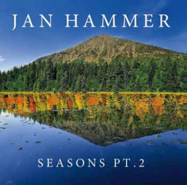Jan Hammer - Seasons Pt.2 (CD)