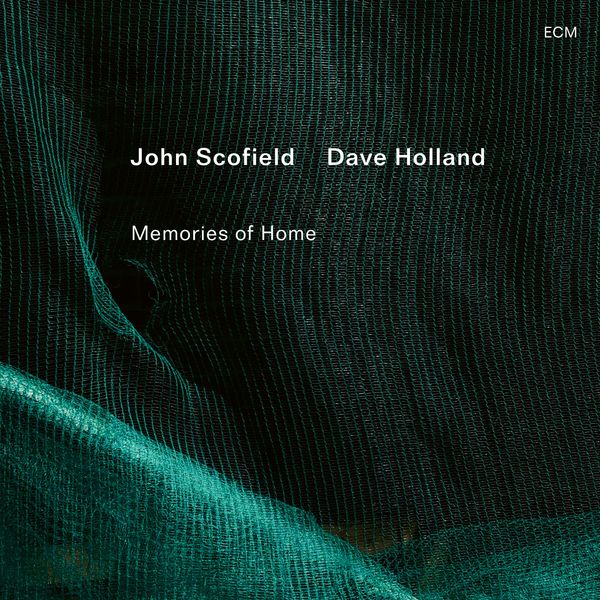 John Scofield & Dave Holland - Memories Of Home (CD)