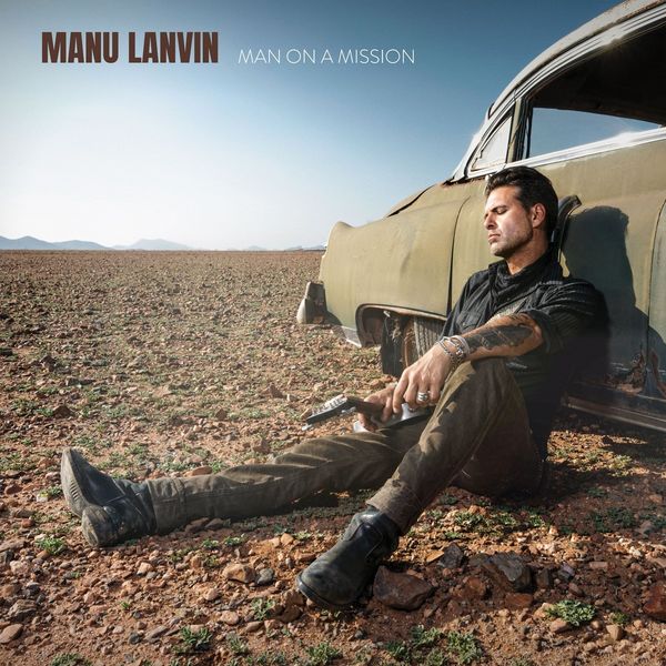 Manu Lanvin - Man On A Mission (CD)