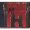 43202 highlander a celtic opera