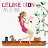 Celine Dion - Sans Attendre (Music CD)