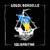 GOGOL BORDELLO - SOLIDARITINE (1 CD)