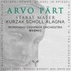 KURZAK/SCHOLL/ALAGNA/MORP - PART: STABAT MATER & OTHER WORKS (1 CD)