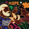 SOWETO GOSPEL CHOIR - HOPE (1 CD)